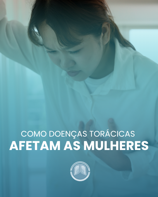 Como doenças torácicas afetam mulheres?